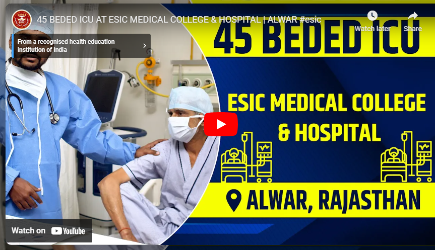 45 Beded ICU at ESIC Medical College and  Hospital, Alwar 